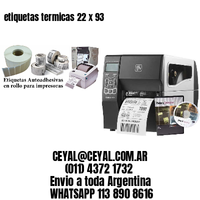 etiquetas termicas 22 x 93