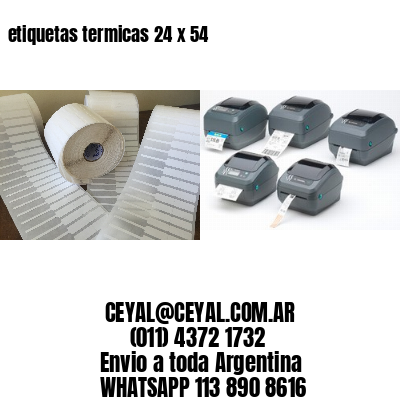 etiquetas termicas 24 x 54