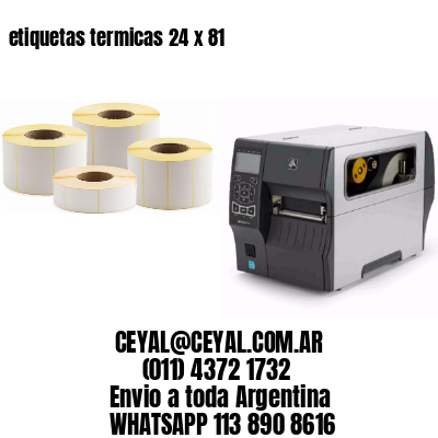 etiquetas termicas 24 x 81