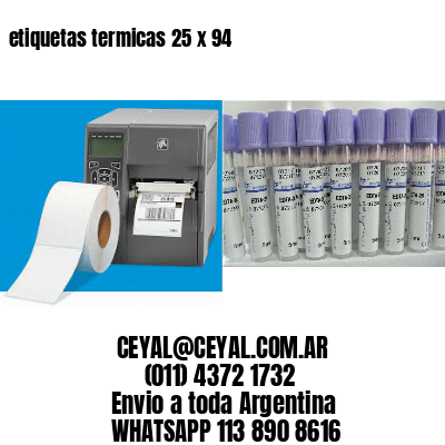 etiquetas termicas 25 x 94