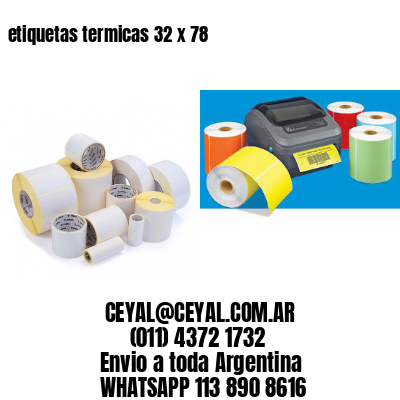 etiquetas termicas 32 x 78