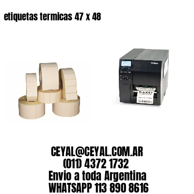 etiquetas termicas 47 x 48