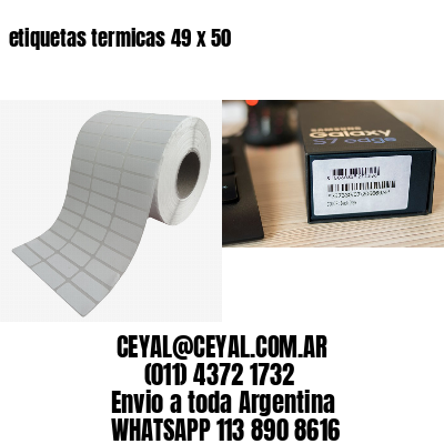 etiquetas termicas 49 x 50