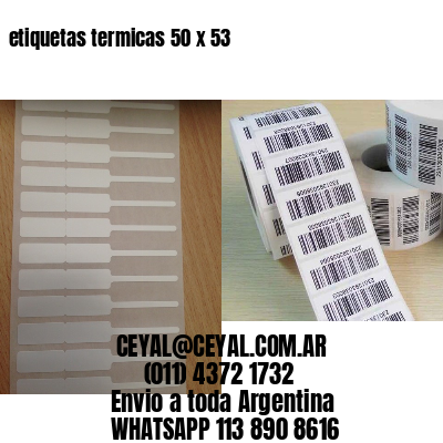 etiquetas termicas 50 x 53