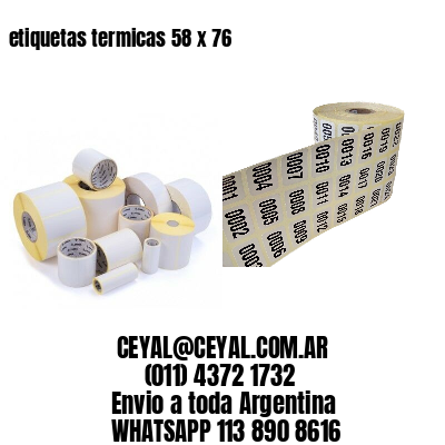etiquetas termicas 58 x 76