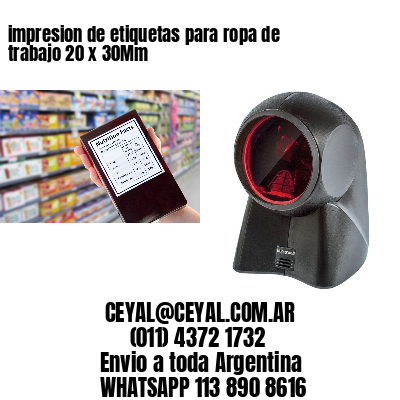 impresion de etiquetas para ropa de trabajo 20 x 30Mm