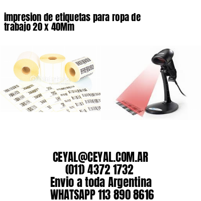 impresion de etiquetas para ropa de trabajo 20 x 40Mm