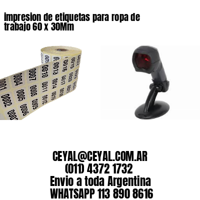 impresion de etiquetas para ropa de trabajo 60 x 30Mm