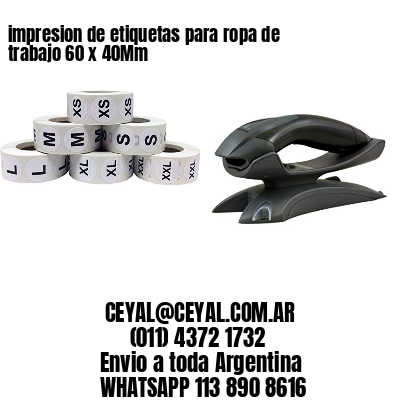 impresion de etiquetas para ropa de trabajo 60 x 40Mm