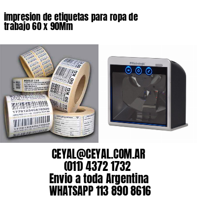 impresion de etiquetas para ropa de trabajo 60 x 90Mm