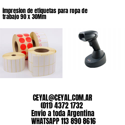 impresion de etiquetas para ropa de trabajo 90 x 30Mm
