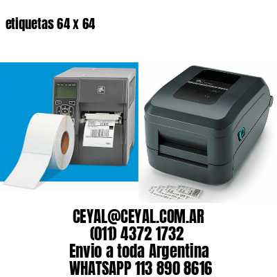 etiquetas 64 x 64