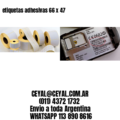 etiquetas adhesivas 66 x 47