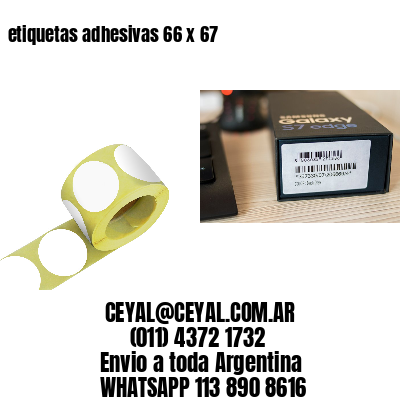 etiquetas adhesivas 66 x 67