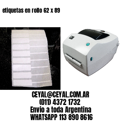 etiquetas en rollo 62 x 89