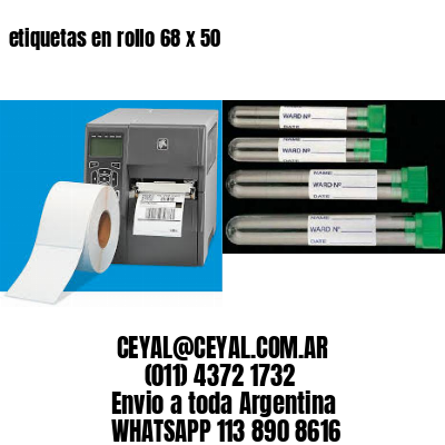 etiquetas en rollo 68 x 50