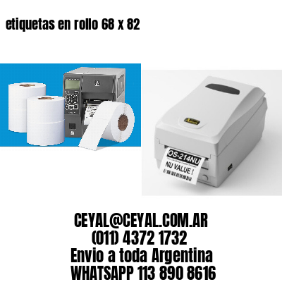 etiquetas en rollo 68 x 82