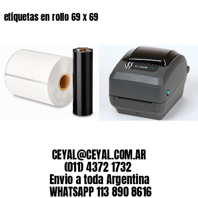 etiquetas en rollo 69 x 69