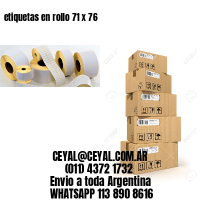 etiquetas en rollo 71 x 76
