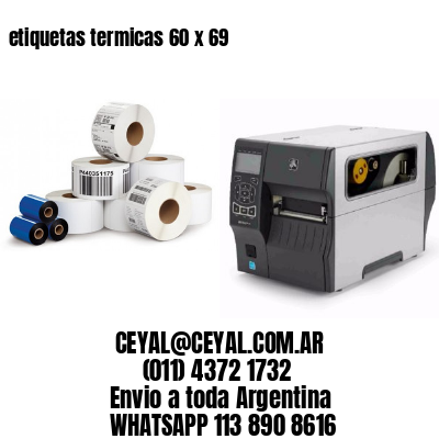 etiquetas termicas 60 x 69