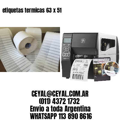 etiquetas termicas 63 x 51