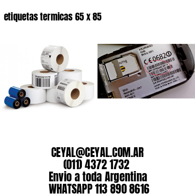 etiquetas termicas 65 x 85