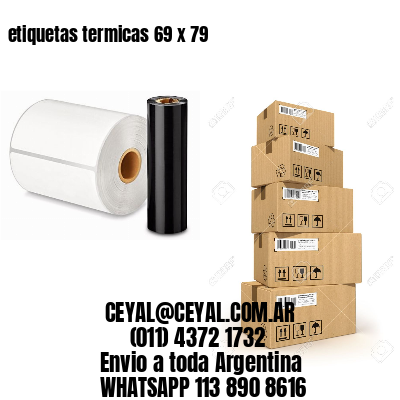 etiquetas termicas 69 x 79