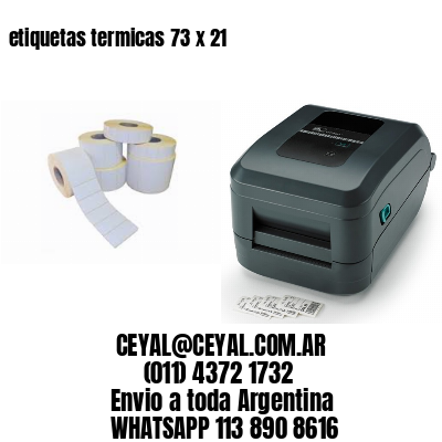 etiquetas termicas 73 x 21