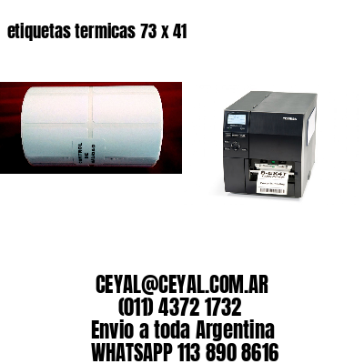 etiquetas termicas 73 x 41