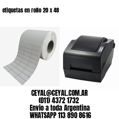 etiquetas en rollo 20 x 48