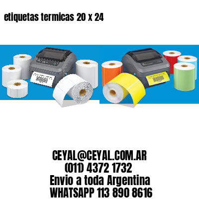 etiquetas termicas 20 x 24