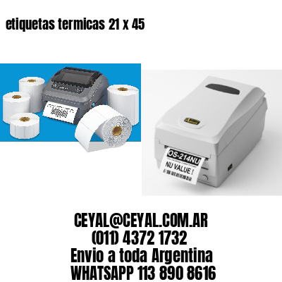 etiquetas termicas 21 x 45