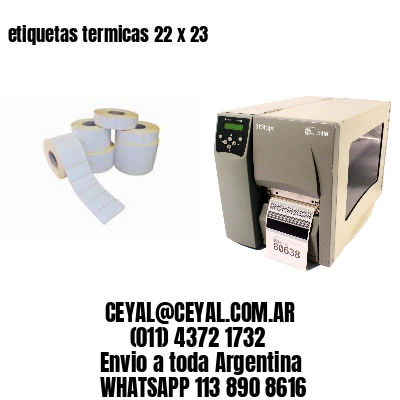 etiquetas termicas 22 x 23