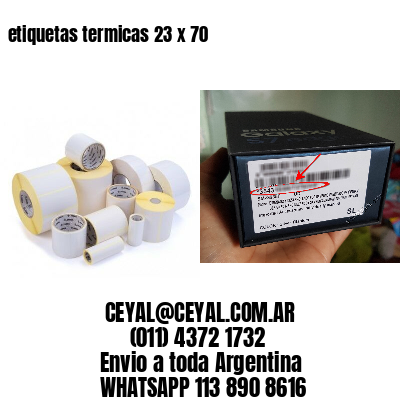 etiquetas termicas 23 x 70