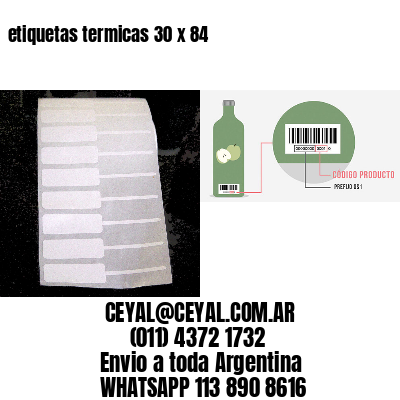 etiquetas termicas 30 x 84