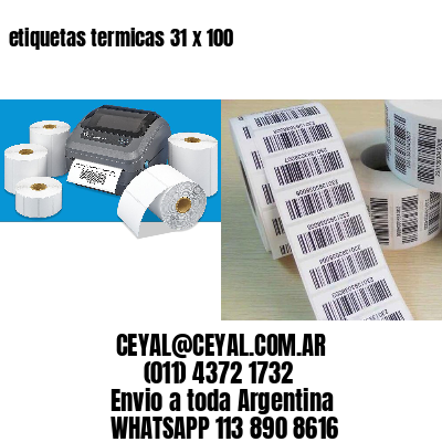 etiquetas termicas 31 x 100