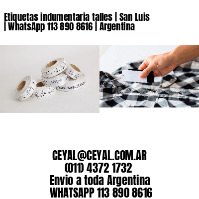 Etiquetas indumentaria talles | San Luis | WhatsApp 113 890 8616 | Argentina