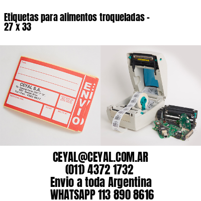 Etiquetas para alimentos troqueladas – 27 x 33