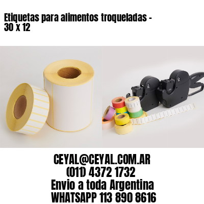 Etiquetas para alimentos troqueladas – 30 x 12