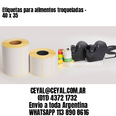 Etiquetas para alimentos troqueladas – 40 x 35