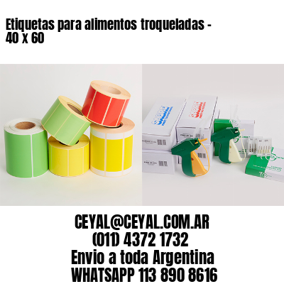 Etiquetas para alimentos troqueladas – 40 x 60