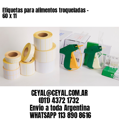 Etiquetas para alimentos troqueladas – 60 x 11