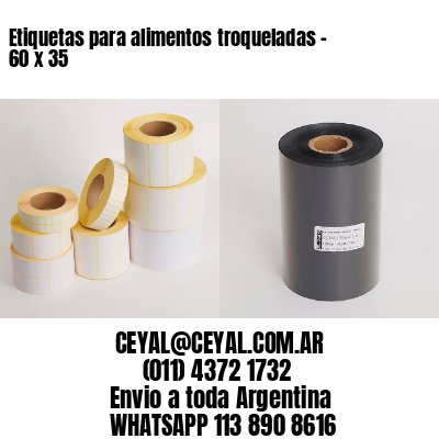 Etiquetas para alimentos troqueladas – 60 x 35