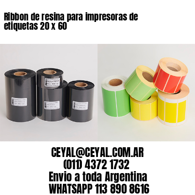 Ribbon de resina para impresoras de etiquetas 20 x 60