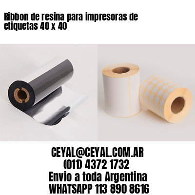 Ribbon de resina para impresoras de etiquetas 40 x 40