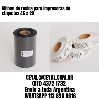 Ribbon de resina para impresoras de etiquetas 46 x 20