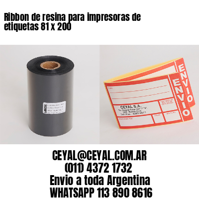 Ribbon de resina para impresoras de etiquetas 81 x 200