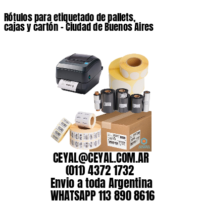 Rótulos para etiquetado de pallets, cajas y cartón – Ciudad de Buenos Aires