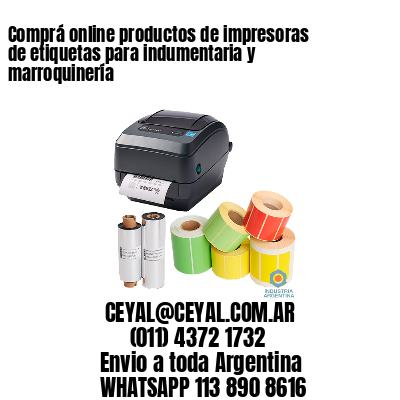 Comprá online productos de impresoras de etiquetas para indumentaria y marroquinería