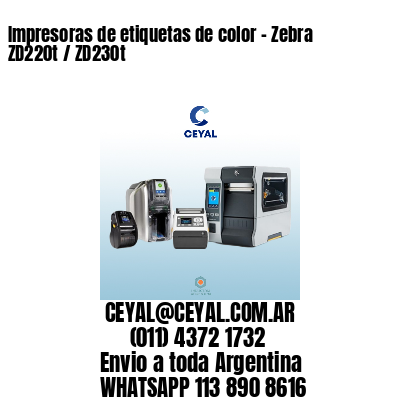 Impresoras de etiquetas de color – Zebra ZD220t / ZD230t